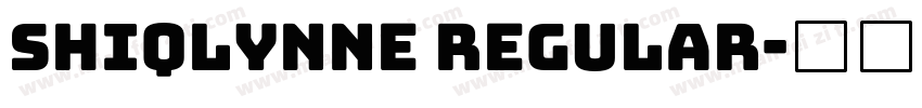 shiqlynne regular字体转换